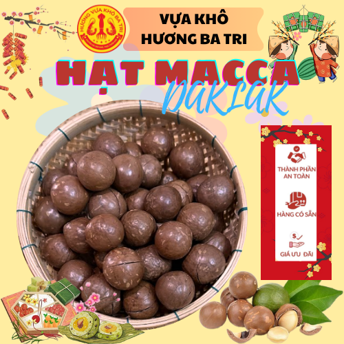 HẠT MACCA DAKLAK THƯỢNG HẠNG